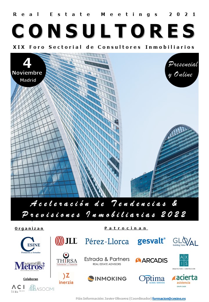 CESINE Formación & Jornadas (@cesineeditorial) on Twitter photo #CONSULTORES2021: Aceleración de tendencias y previsiones 2022
📆 4 Noviembre
🕤 9:30 a 12:00h
PRESENCIAL & ONLINE
<a href="/jmunozmendez/">Javier Muñoz Méndez</a> <a href="/JLLSpain/">JLL España</a>
<a href="/Quique_Losantos/">Enrique Losantos</a> <a href="/Gesvalt/">Gesvalt</a> <a href="/sandradaza_ds/">Sandra Daza</a> @InmoKing
<a href="/AxisProperty1/">Axis Property</a> <a href="/EstradaPartners/">Estrada & Partners</a>
<a href="/inerziaasesores/">Inerzia Asesores</a> <a href="/inigogalan/">Íñigo Galán</a>
metros2.com/jornadas. #CONSULTORES2021: Aceleración de tendencias y previsiones 2022
📆 4 Noviembre
🕤 9:30 a 12:00h
PRESENCIAL & ONLINE
<a href="/jmunozmendez/">Javier Muñoz Méndez</a> <a href="/JLLSpain/">JLL España</a>
<a href="/Quique_Losantos/">Enrique Losantos</a> <a href="/Gesvalt/">Gesvalt</a> <a href="/sandradaza_ds/">Sandra Daza</a> @InmoKing
<a href="/AxisProperty1/">Axis Property</a> <a href="/EstradaPartners/">Estrada & Partners</a>
<a href="/inerziaasesores/">Inerzia Asesores</a> <a href="/inigogalan/">Íñigo Galán</a>
metros2.com/jornadas.