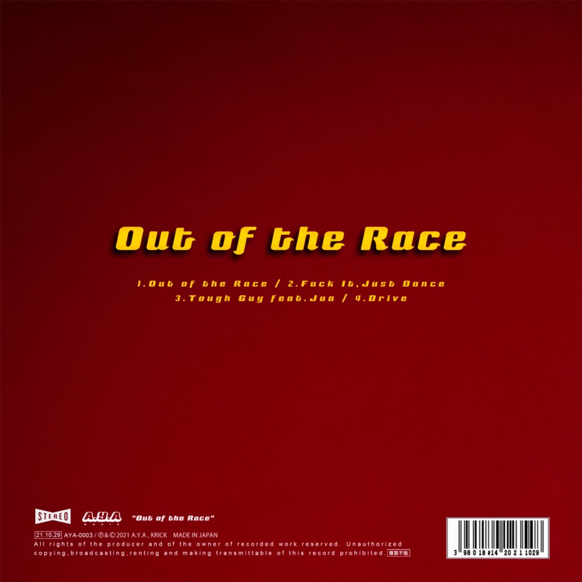 【2021.10.29(FRI) Release】
EP 'Out of the Race' Back Cover

-Tracklist-
1. Out of the Race
2.Fuck It, Just Dance
3.Tough Guy feat. Jua 
4. Drive

All the songs written by A.Y.A
Sound Produced by 
KRICK <a href="/krickonthebeat/">K R I C K</a> 

Stream/DL
linkco.re/P2XHXScn

#OOTR #Outoftherace