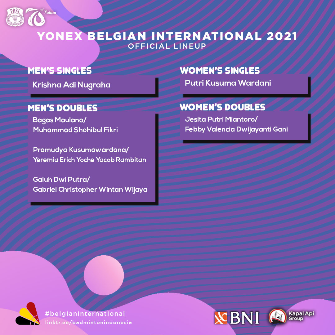 INABadminton's tweet photo. French Open 2021 Super 750 (26-31 Okt), Belgian International Challenge 2021 (27-30 Okt) dan Finnish Junior International Series 2021 (29-31 Okt) akan bergulir pekan ini.

Berikut daftar pemain Indonesia.

#BadmintonIndonesia #frenchopen #belgianinternational #finnishjunior https://t.co/LAyiQpI6Em