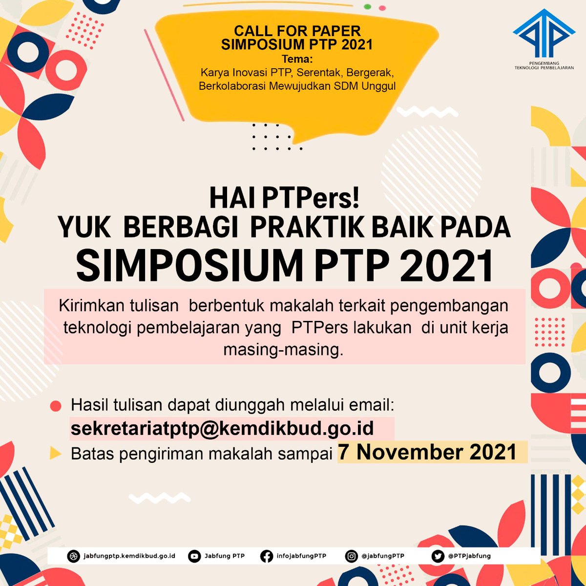 PTPJabfung's tweet photo. Siap ramaikan simposium 2021 dengan menyajikan praktek baik di lingkungan unit kerja PTPers? Yuk segera unggah karyamu!!
.
#simposiumptp2021
#simposiumptp
#jabfungptp
#pengembangteknologipembelajaran
#pusdatinkemendikbudristek https://t.co/hdAkiUdDf1