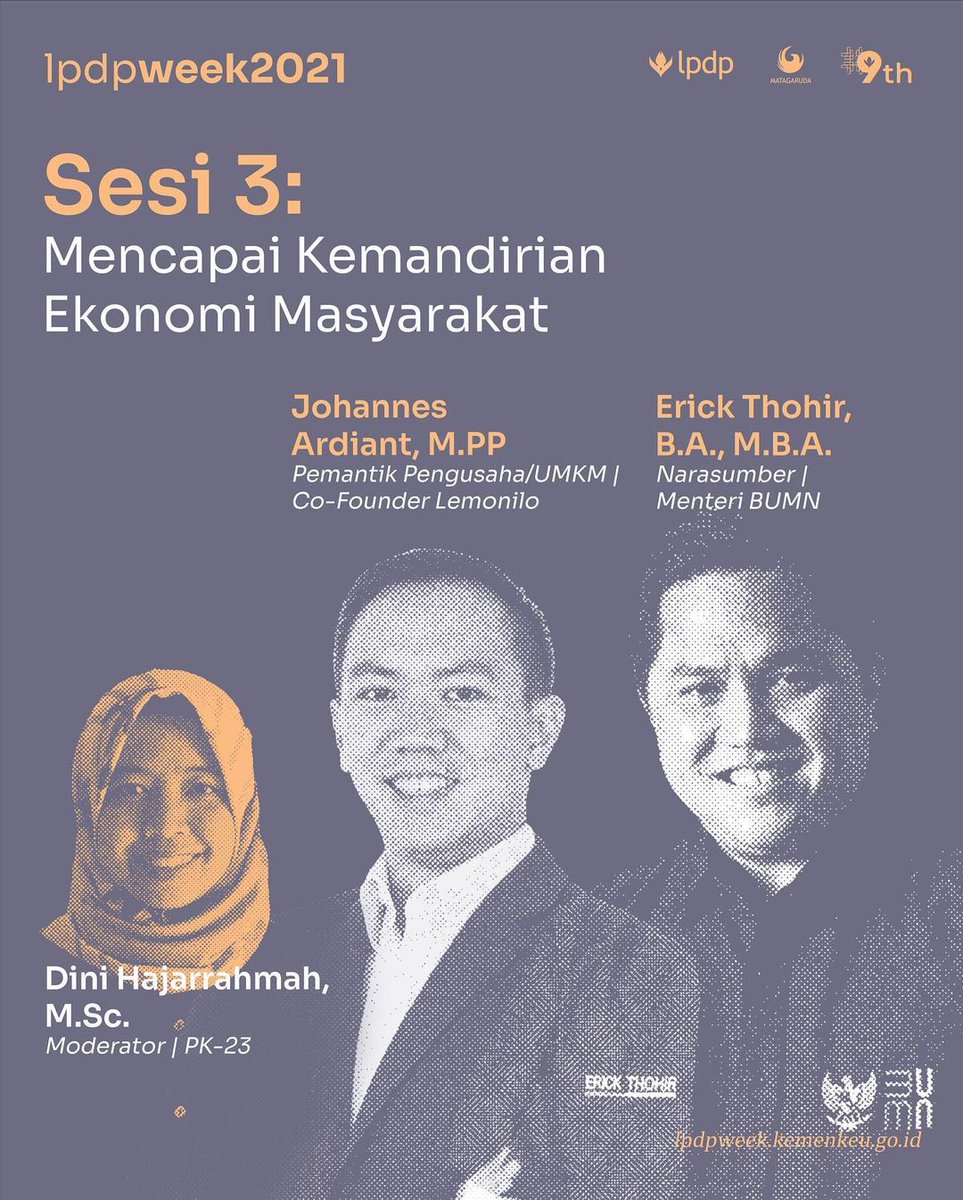 LPDP_RI's tweet photo. 🔴 Sedang berlangsung
Talkshow Sesi 3 #LPDPWeek 2021
(13.00 - 14.30 WIB)
Mencapai Kemandirian Ekonomi Masyarakat

#LPDPWeek #AkuPastiMengabdi #LPDPWeek 

*Menteri BUMN diwakili Deputi Bidang SDM, Teknologi, dan Informasi di Kementerian BUMN https://t.co/chtaOzKKCQ
