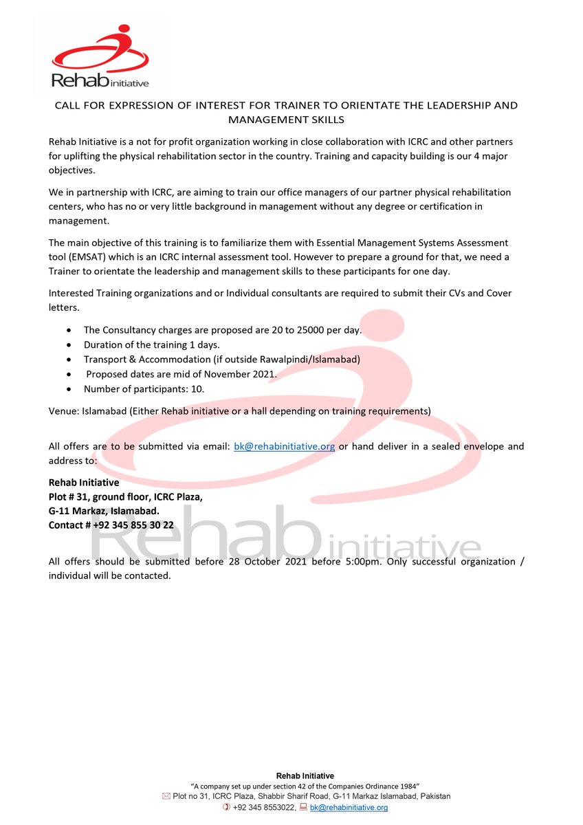 CALL FOR EXPRESSION OF INTEREST FOR TRAINER TO ORIENTATE THE LEADERSHIP AND MANAGEMENT SKILLS.
Rehab initiative, Islamabad
rehabinitiative.org/careers.php