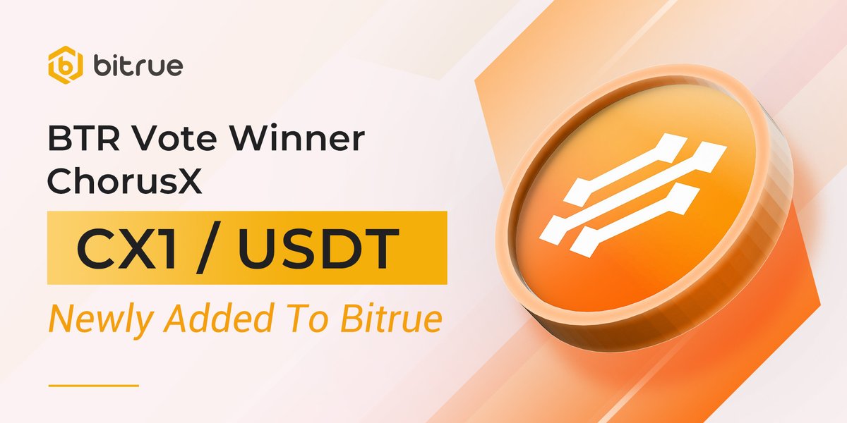 BitrueOfficial's tweet photo. We're listing $CX1 @ChorusXapp today after they successfully passed the #BTRVote ! Thanks to your support ! Deposits are open NOW, and pairs with $USDT open at 10:00 UTC today. https://t.co/RLC4YvFvNq https://t.co/VioLDuOGNc
