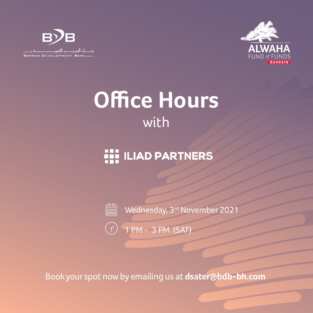 IliadPartners's tweet image. 📣 Calling all founders! Join our Virtual Office Hours on Wednesday, November 3rd, 1pm-3pm (AST) in cooperation with @BDBbahrain &amp;amp; @AlwahaFund. To reserve your spot for the discussion with our Founder &amp;amp; Managing Partner @cmastoras RSVP to dsater@bdb-bh.com