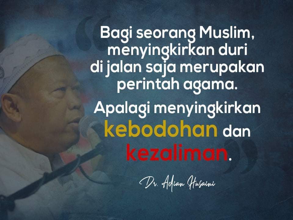 MohdAdlan7's tweet photo. "Kalaulah ada yang mengatakan menyorok kebatilan itu demi agama, ketahuilah bahawa agama sangat mahukan penganutnya menjadi cerdik. Bukan selesa dengan kejahilan lalu didorong untuk berlaku zalim."

 Pak Adlan https://t.co/88wRDb1Sx5