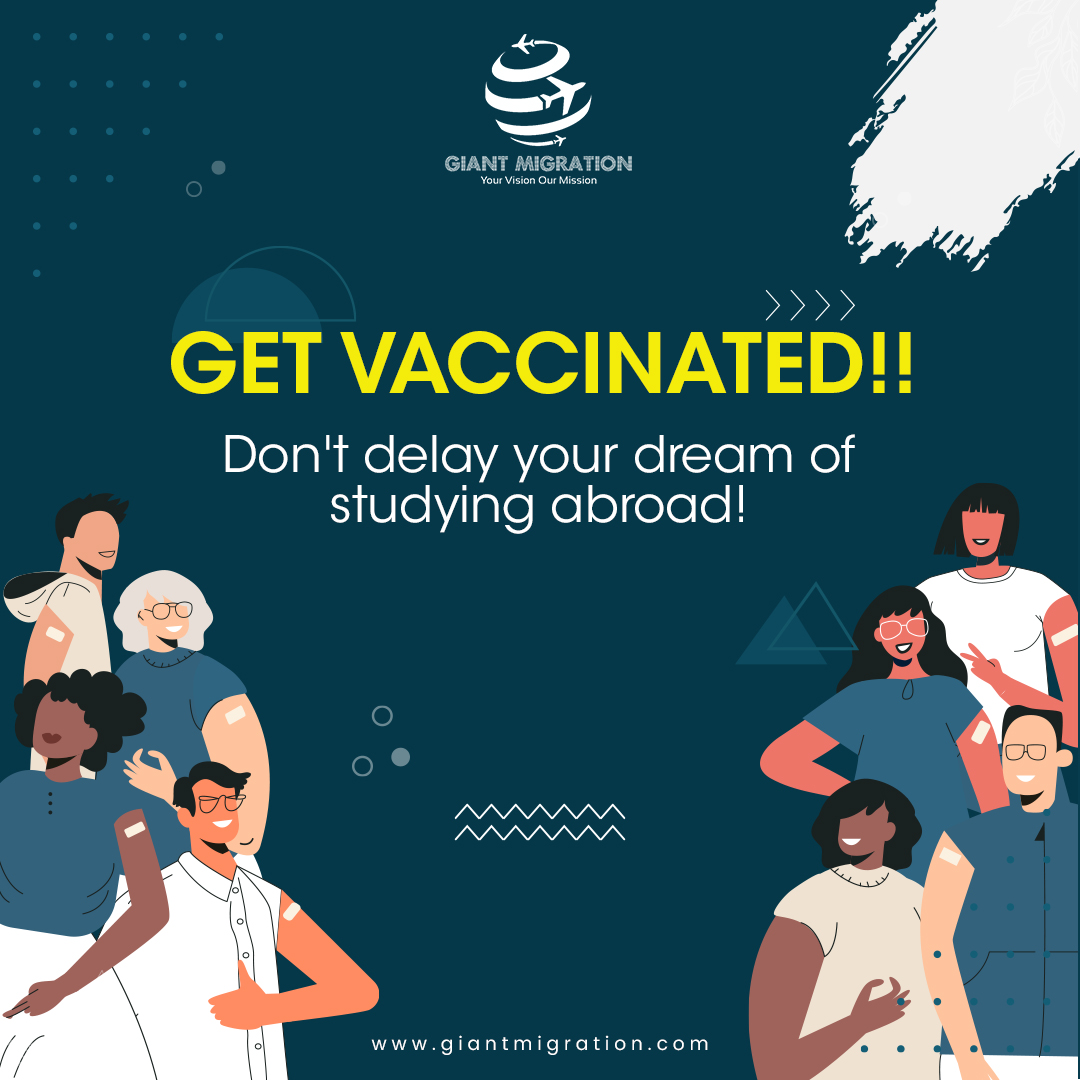 Get Vaccinated Now!!!
As it will increase your chances of getting an education visa in the upcoming intakes.

Contact Us-
📞 +971-565361804 (UAE)
📞 +91-9958694881 (India)
📞 +974 7030 8333  (Qatar)

#overseascareer #settleabroad #getvaccinated #GiantMigration