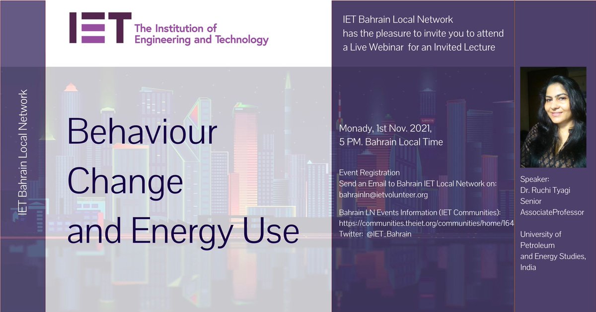 IET_Bahrain's tweet photo. Next Bahrain IET Local Network activity is an online webinar related to energy and behaviour….   (Topic: A Live Webinar: Behaviour Change and Energy Use), on Nov 1, 2021 … @TheIET @IET_Bahrain #IET … #energy .. https://t.co/CQmlQQlmSf