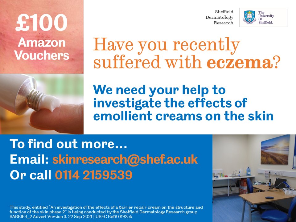 Dermatology Research (@shef_derm) on Twitter photo Have you recently suffered with #eczema ?
The BARRIER study is currently recruiting #volunteers with eczema to investigate the effects of emollient creams on the #skin
To find out more email skinresearch@sheffield.ac.uk or call 0114 2159539 Have you recently suffered with #eczema ?
The BARRIER study is currently recruiting #volunteers with eczema to investigate the effects of emollient creams on the #skin
To find out more email skinresearch@sheffield.ac.uk or call 0114 2159539