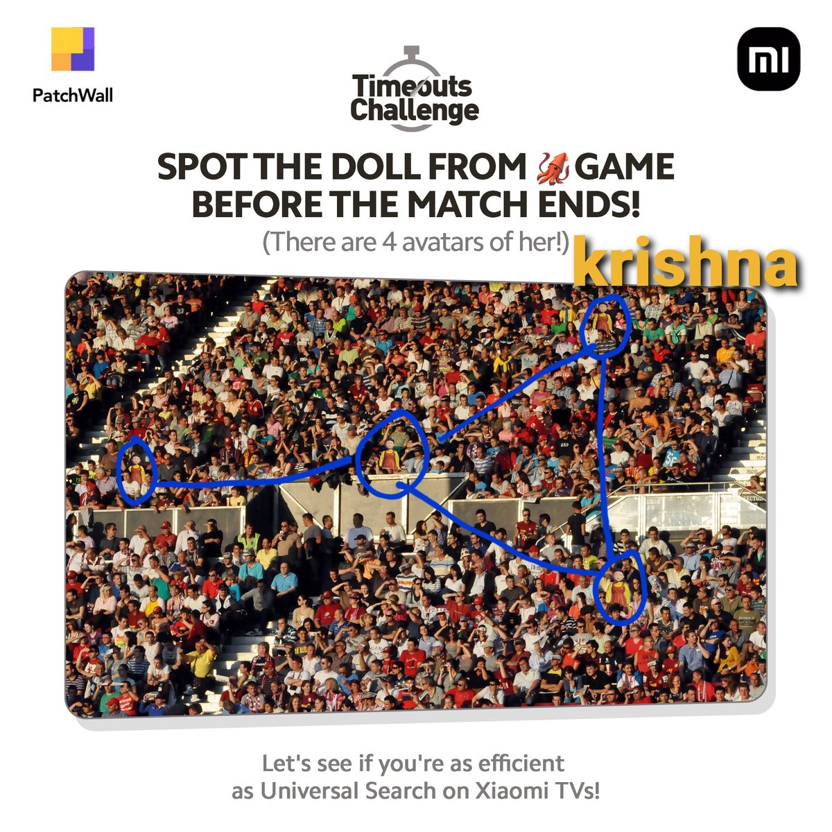krish23jr's tweet photo. @MiTVIndia Spotted all 4 ๐ฆ Game Doll in the Crowd
@MiTVIndia
#MiTimeoutsChallenge
#GetTheSmartest
@AjeshAsari
@BeingSanket_05
@littlesnehal05
@yajvin_p
@deveshri1989
@Gayathrimohan_ https://t.co/QIfLUeZ796