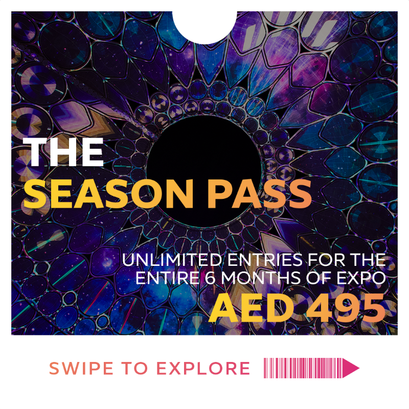 expocitydubai's tweet photo. Get your Season Pass to Expo 2020 Dubai and enjoy a once-in-a-lifetime experience.