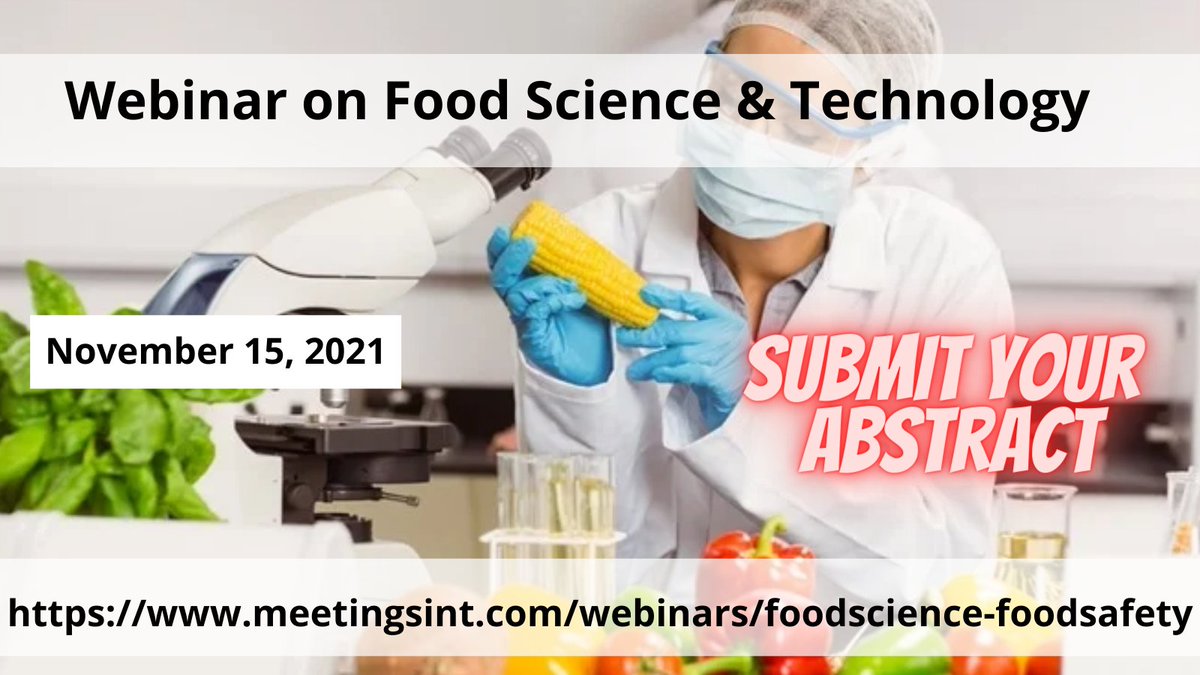 MeetingsInt's tweet photo. Your expertise required at #Food_Science &amp; #Technology_2021
Don’t miss the opportunity to share your scientific excellence and be a part of the expert gathering at #Webinar on Food Science &amp; Technology #Scheduled on #November_15,2021 https://t.co/OH7wXDqFPU