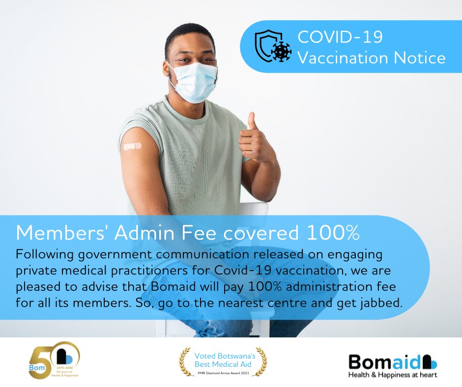 Bomaid_Botswana's tweet photo. The Vaccination Roll Out program is now in phase three. As of today, people aged 18 - 29 years can now get vaccinated. This is therefore a reminder that all Bomaid members' Vaccination Admin Fee will be covered 100%.
#ArmReady #VaccineNationIsTheSolution #VaccinesBringUsCloser https://t.co/MvUBrASSET
