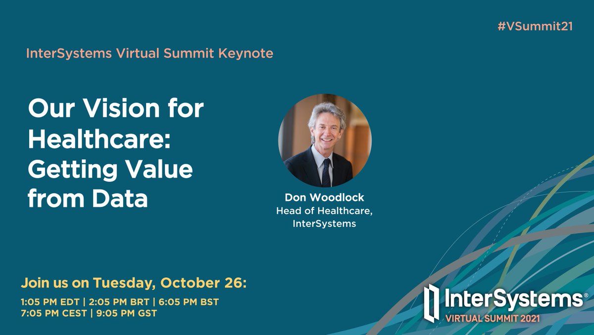 Morgen startet unser InterSystems Virtual Summit 2021 (🇬🇧) Online! Sie interessieren sich für Innovationen im Bereich #Daten? Dann empfehlen wir Ihnen den Vortrag "Our Vision for Healthcare: Getting Value from Data" von @Don_Woodlock Anmeldung hier: ow.ly/iTLF50Gw7yq