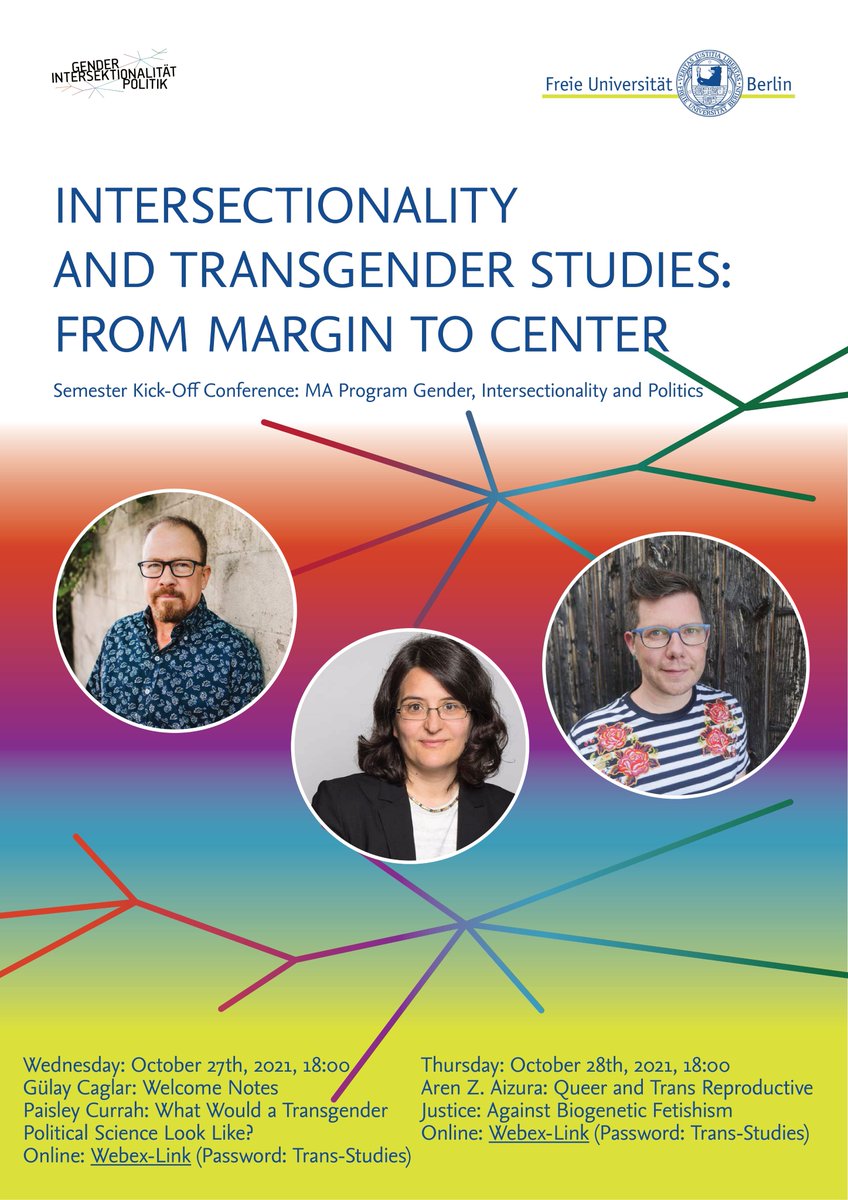 MAGenderPolitik's tweet photo. Join us this 27th &amp; 28th October for our annual semester-kickoff conference titled: 'Intersectionality and Transgender Studies: From Margin to Center'. Don't miss out on @paisleycurrah's and @incommensurati's crucial keynotes! Links to the online event on: https://t.co/BX96RiELAn https://t.co/kqSNq5fCXk