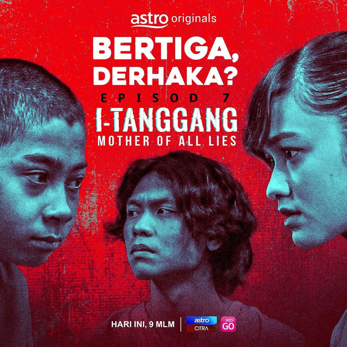 haffsenpei's tweet photo. Adakah 3 orang ni dah jadi derhaka? Kena tengok malam ni.

#AstroCitra #AstroOriginals #AstroOnDemand #ITanggang #MotherOfAllLies https://t.co/QCWFmM0MmA