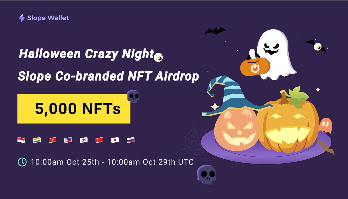 🎃#SlopeWallet #Halloween

How about having a pre-Halloween party?

Slope Halloween NFTs Crazy Night is here to entertain all of you➡️ slope-finance.medium.com/slope-to-launc…

✅Follow <a href="/slope_finance/">Slope</a>
✅Like &amp; RT
✅Join our community:t.me/Slope_community

🎁X10 random will win 1000 $SLOPE each