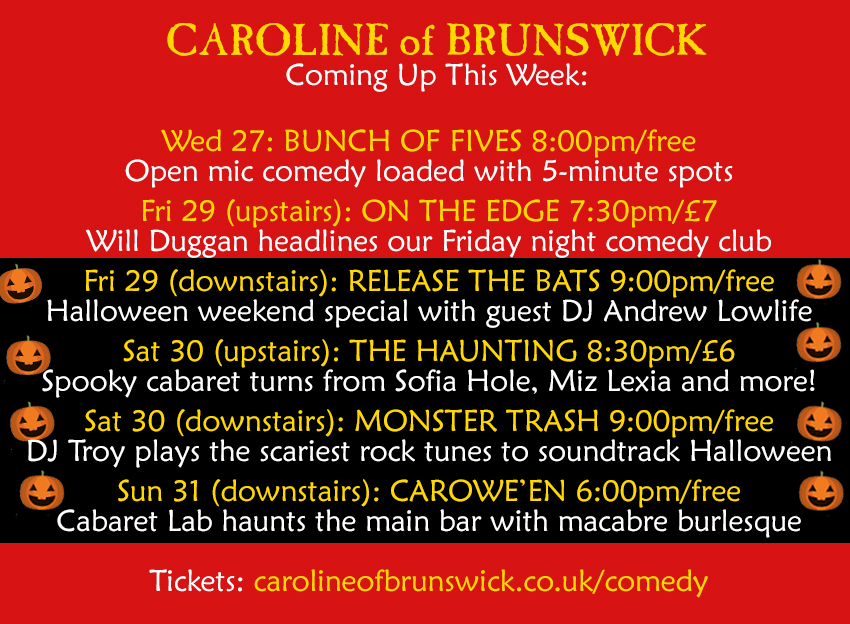 carolinepub's tweet photo. IT'S #HALLOWEEN WEEK! After a couple of nights of comedy from the likes of @Willduggan who's headlining @Ontheedgecomedy, come party with us and our spooky DJs and drag & burlesque acts, including @sofiahole and the #cabaretlab lot!
#BrightonHalloween https://t.co/aO1WgSu3HY
