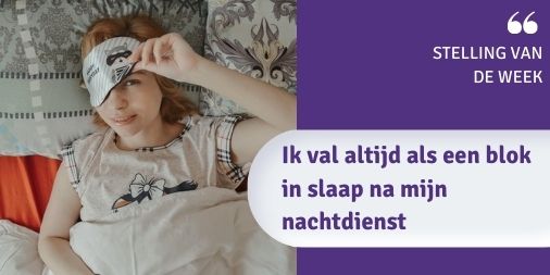 Slapen is #gezond, dat weet je natuurlijk. Maar na een nachtdienst kan #slapen best een uitdaging zijn. Val jij na een #nachtdienst makkelijk in slaap of lig je nog flink te #woelen? #stellingvandeweek #werkenindezorg
