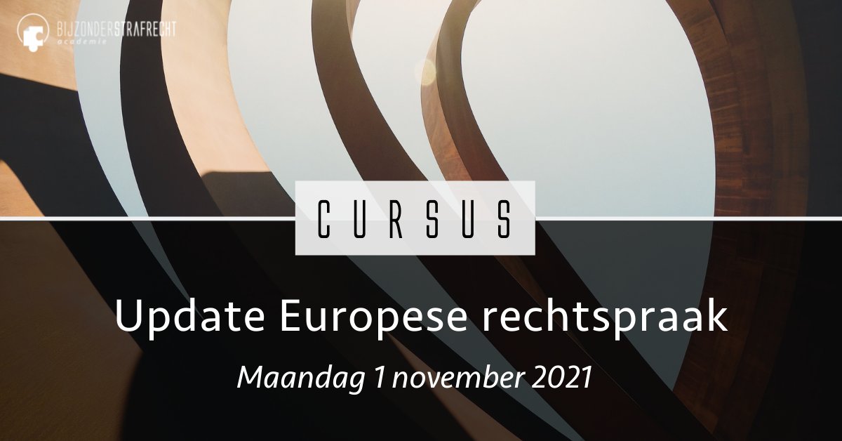Tijdens deze update wordt de meest in het oog springende jurisprudentie van het EHRM en HvJ-EU van het afgelopen jaar besproken inclusief de relevantie voor de (strafrechts)praktijk. Voor meer informatie: bijzonderstrafrechtacademie.nl/update-europes…