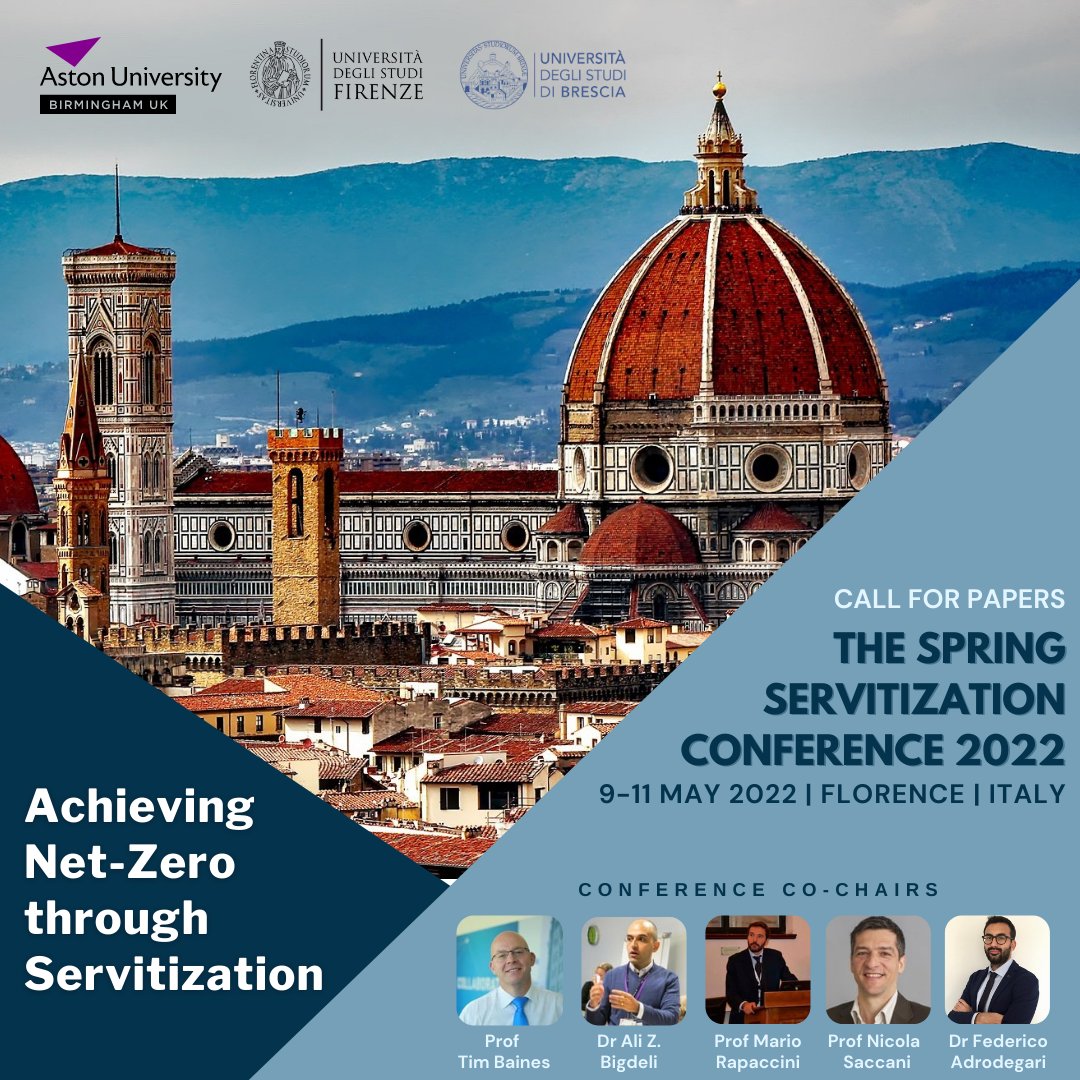 ProfAliBigdeli's tweet photo. 📢 [Call for Papers] The 2022 Spring Servitization Conference will be held in Florence 9-11 May 2022! The theme will be "Achieving #NetZero through #Servitization". Submission deadline: 9 Jan 2022. 
More details: https://t.co/s5deD4yH0R https://t.co/cdXT8keWXv
