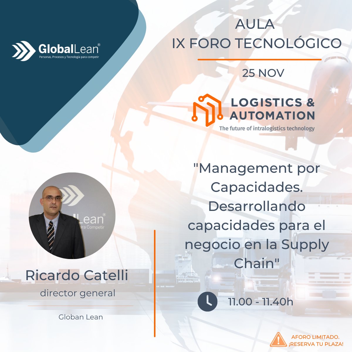 GlobalLean's tweet photo. .@Catelliricardo, director de @GlobalLean expondrá su ponencia: "Management por capacidades" el próximo jueves 25 de noviembre en el Aula del Foro Tecnológico de la Feria #Logistics21 ¿Aún no has reservado tu plaza?, ¡date prisa, el aforo es limitado!👉https://t.co/wmoURjrhZ9 https://t.co/vBYRHmHRoR