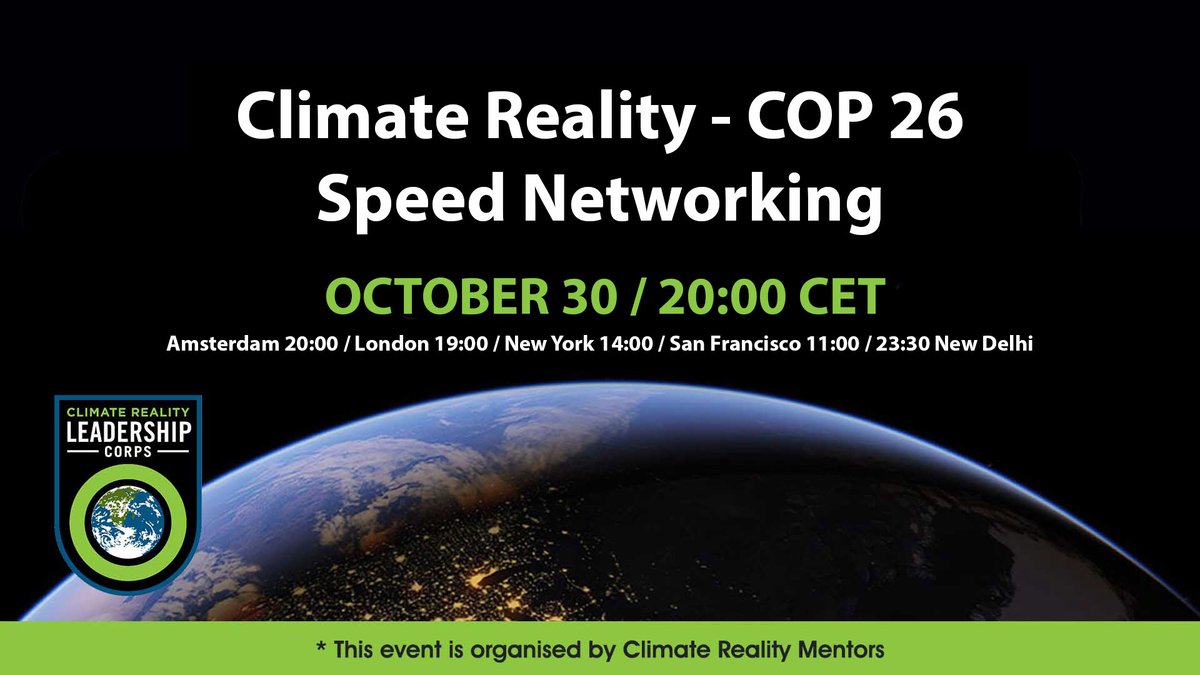 Attending COP26?
There will be an online Speed Networking session for all trained Climate Reality Leaders 🌍 - DM me for zoom link.