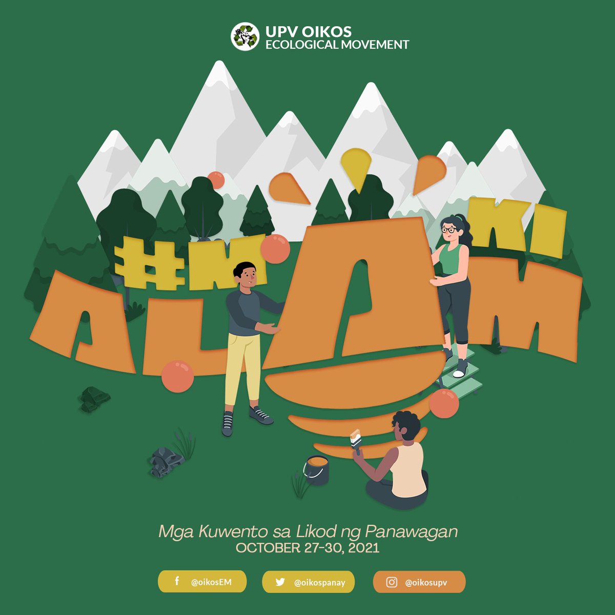 oikosupv's tweet photo. Inihahatid sa inyo ng UPV Oikos Ecological Movement ang #MakiALAM, isang online campaign na naglalayong talakayin ang mga kuwento sa likod ng mga napapanahong hashtags tungkol sa kalikasan at Indigenous Peoples.
Matuto, makialam at tumindig kasama ang masa! https://t.co/gIUiflMv2V