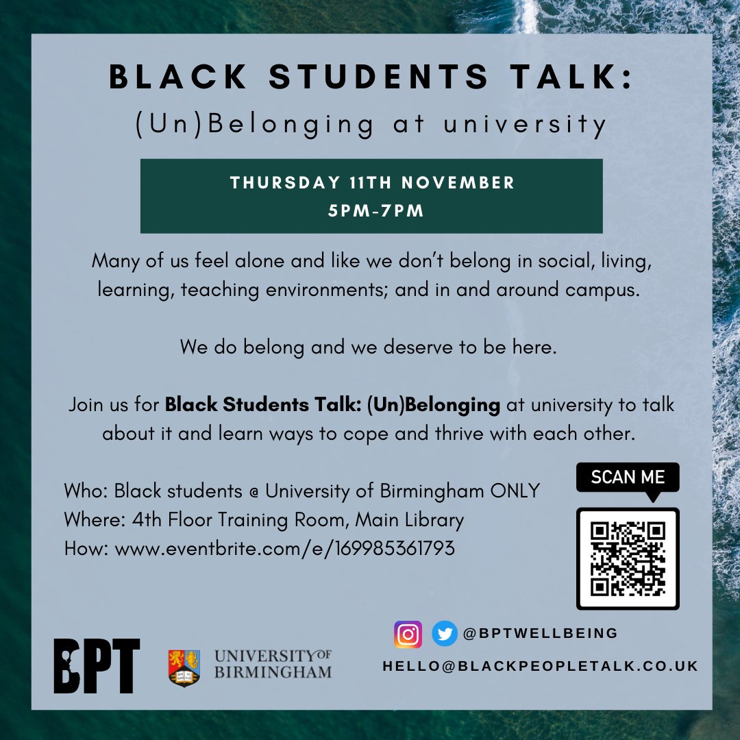 UoBStudentEDI's tweet photo. Register for the second instalment of #BlackStudentsTalk x @unibirmingham HERE: https://t.co/ghurOHNrcg
@BPTwellbeing provides a safe and supportive space for Black students to meet, share, learn, and manage their mental health.
Thursday 11th November, 5-7pm https://t.co/sIUseHHVrz