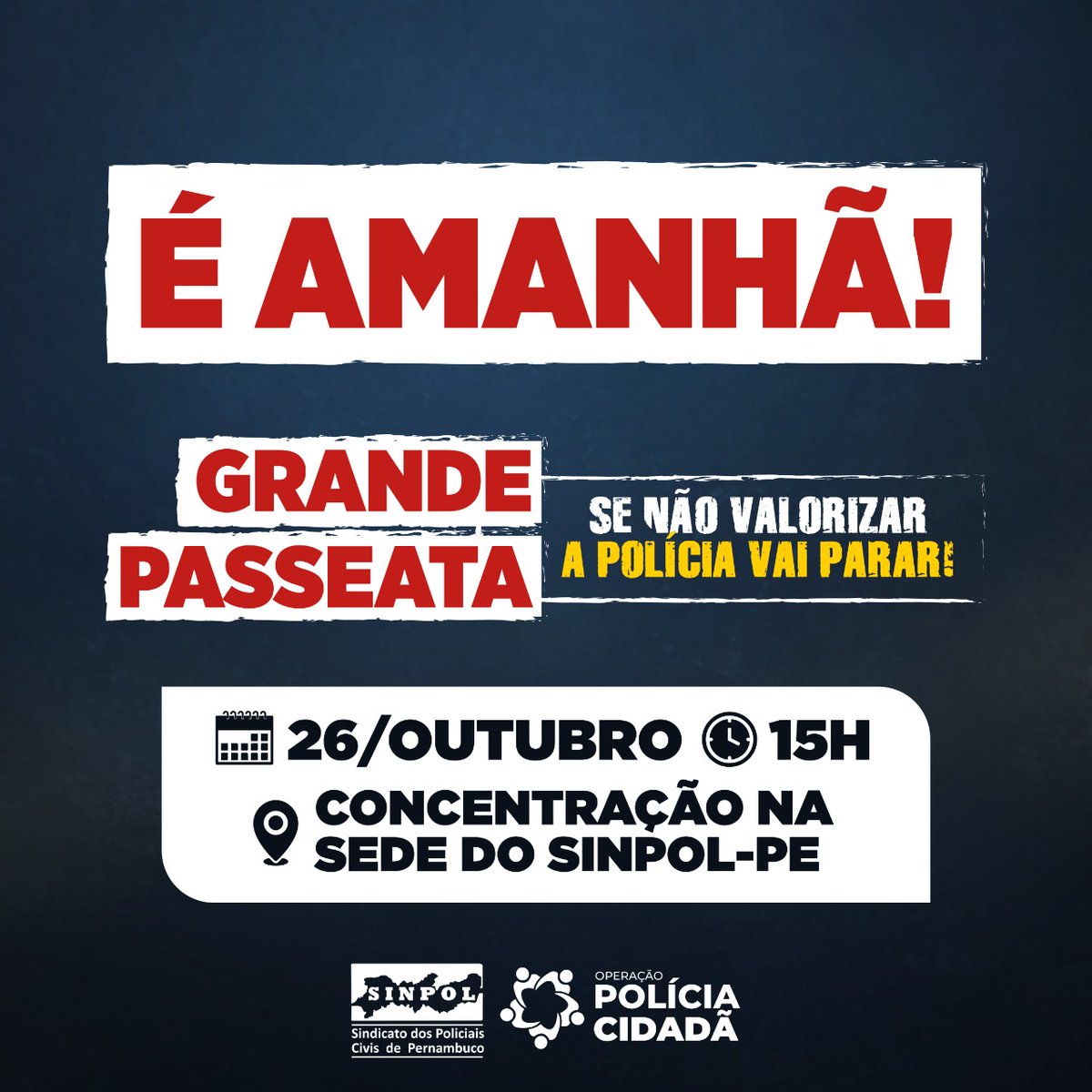 Sinpol_pe's tweet photo. É AMANHÃ! Está chegando a hora da maior passeata da história da Polícia Civil do nosso estado! Convide um colega, leve sua família e venha para sede do nosso sindicato, amanhã (26), às 15h, mostrar que somos fortes! A hora é agora! https://t.co/BOlgmXzlsY