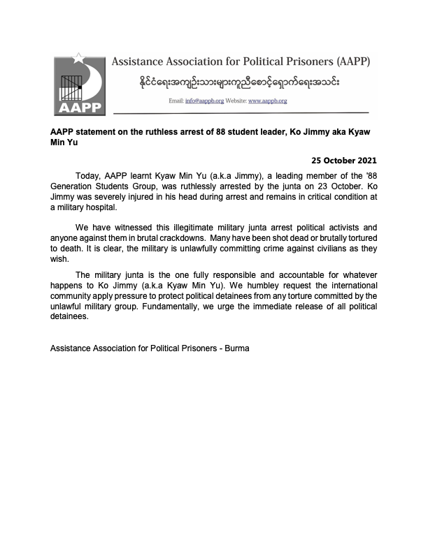 aapp_burma's tweet photo. Urgent Statement on arrest of Ko Jimmy who is in critical condition at a military hospital. 

International pressure must be applied to protect Ko Jimmy and political detainees from brutal torture by Burma's Junta.

မြန်မာ: https://t.co/KfJHCxFSI8

#WhatsHappeningInMyanmar https://t.co/DjUXAX17A2