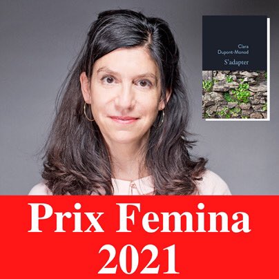Le Prix Femina 2021 est attribué à « S’adapter » de Clara Dupont-Monod ! 

S’adapter : bit.ly/3jNGqXZ
#prixfemina