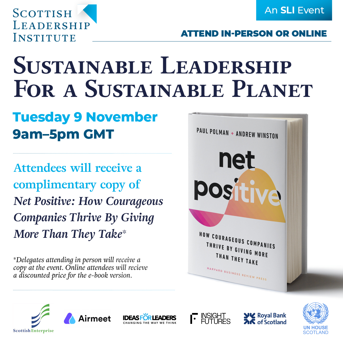 #Event: Create #Initiatives For More #Sustainable #Leadership – To Benefit Your #Organisation &amp; #ThePlanet. Attend online or in person #Tuesday 9th #November in #Edinburgh. Speakers &amp; Panelists include: <a href="/PaulPolman/">Paul Polman</a> <a href="/AndrewWinston/">Andrew Winston</a> <a href="/judithparke/">Judith Parke</a> ow.ly/owq050GxjT5