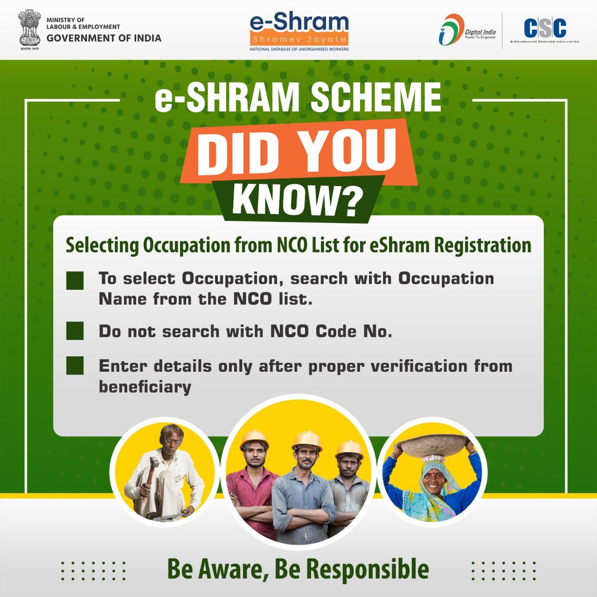CSCegov_'s tweet photo. Did you know?

Selecting Occupation from NCO List for eShram Registration.

- To select Occupation, search with Occupation Name from the NCO list.
- Do not search with NCO Code No.
- Enter details only after proper verification from the beneficiary

#CSC #DigitalIndia #eShram https://t.co/BAGAUJDpeM