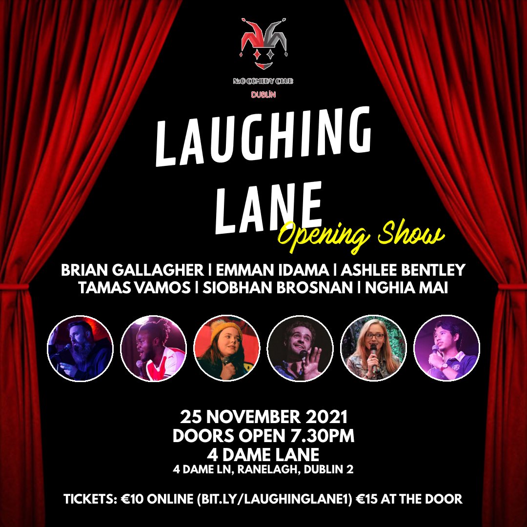 Absolutely stoked to announce our opening show with a fantastically hilarious line-up!
Tickets are on sale now at bit.ly/lauginglane1
Save €5 at the door by getting your tickets online.

#standupcomedy #Dublin