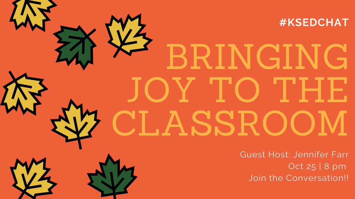 Join guest host, <a href="/JenniferMFarr/">Jennifer Farr</a> for #ksedchat, in ONE HOUR!

Our topic is "Bringing Joy to the Classroom."  You don't want to miss this!