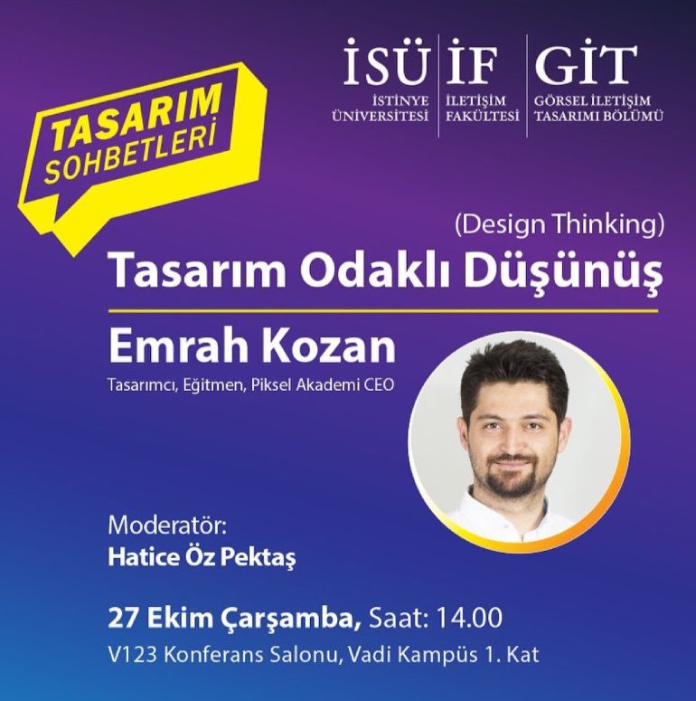dtturkeysummit's tweet photo. İstinye Üniversitesi İletişim Fakültesi “Tasarım Sohbetleri"nin konuğu, Tasarımcı, Eğitmen ve Design Thinking Turkey Kurucusu Emrah Kozan! 

27 Ekim Çarşamba 14.00’da Vadi Kampüs Konferans Salonu’nda öğrencilerle birlikte olacak. 

Etkinlik üniversite dışı katılıma da açıktır. https://t.co/0gdacNL8Uo