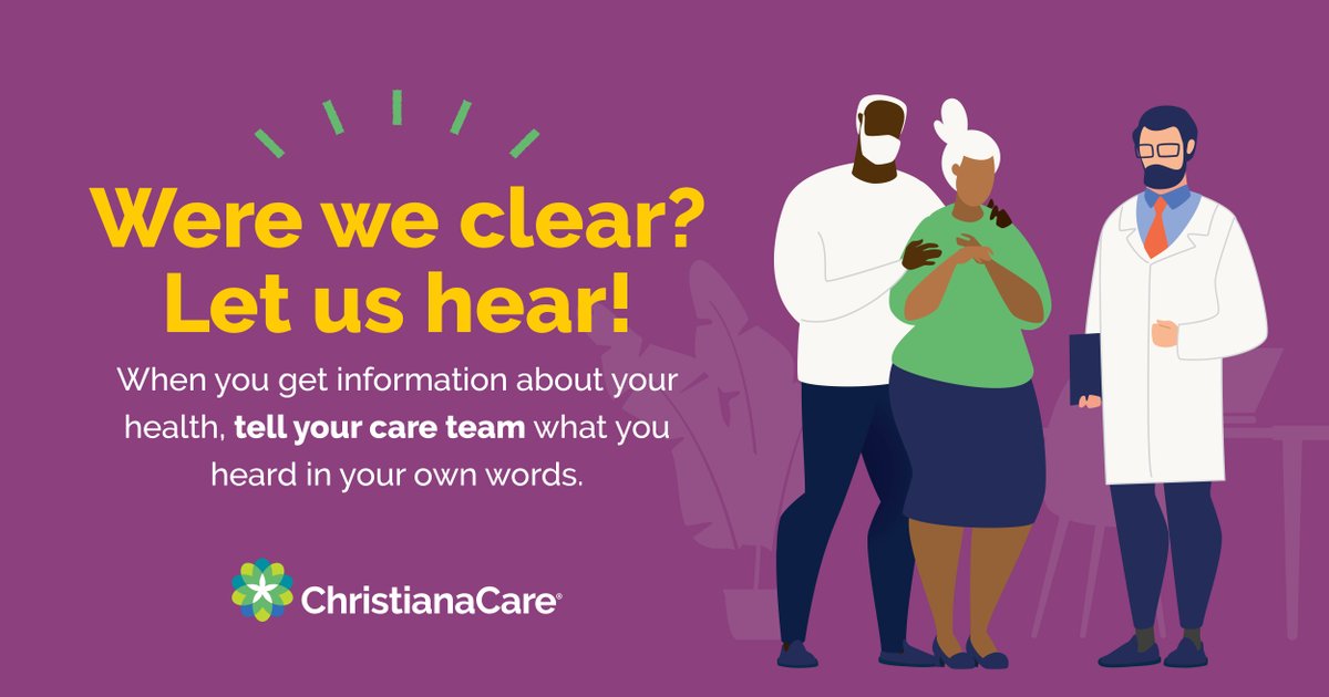 christianacare's tweet photo. You receive a lot of info during a health care visit or hospital stay. At ChristianaCare, we want to be sure you understand what you need to do to get better and stay well. Your doctor or nurse may ask you to tell them what you heard in your own words. #HealthLiteracyMonth https://t.co/OfGrDQAttx