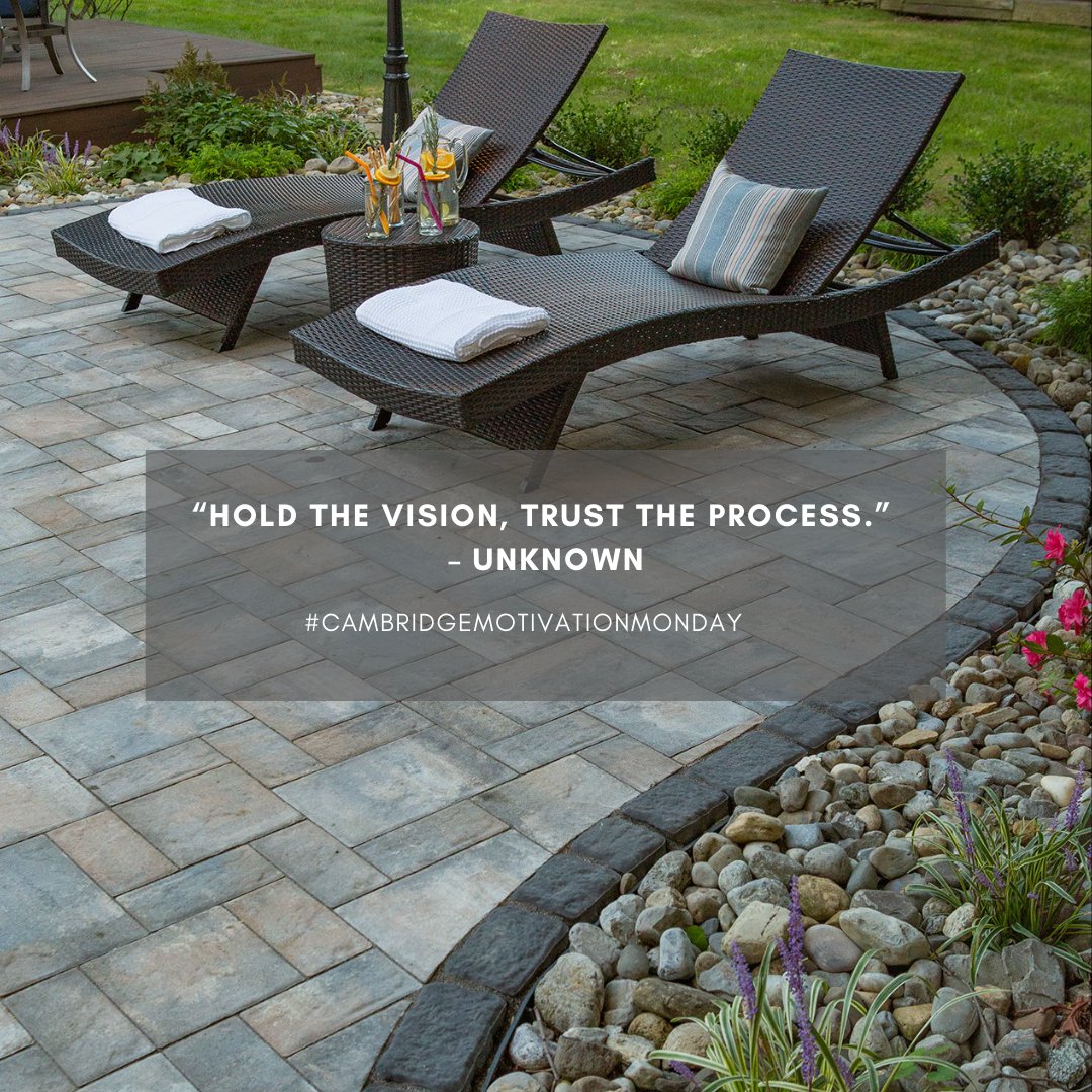 CambridgePavers's tweet photo. It's not always about the end goal; trust the process. Installation: Ameriscape #cambridgemotivationmonday #motivationmonday #mondaymotivation #goals #purpose #achievemen https://t.co/XuoIXLj904