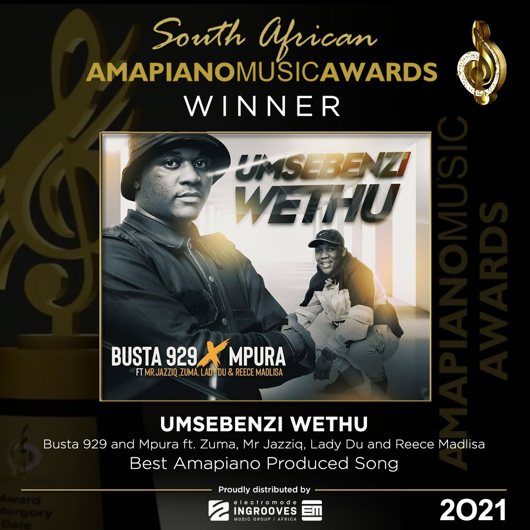 'Umsebenzi Wethu' also scooped 'Best Amapiano Produced Song' at The South African Amapiano Awards 🙏<a href="/busta_929/">Baba 92</a>