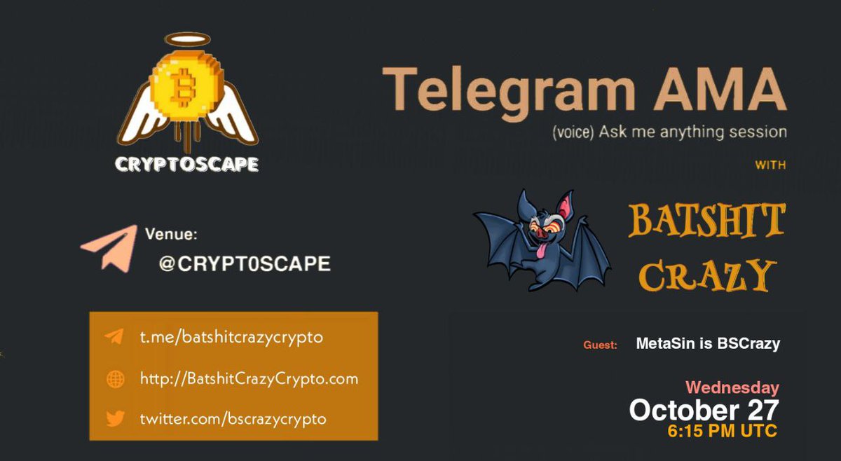 Cryptoscape will hold an #AMA With BatShit Crazy Crypto on 27 oct  2021 at 6:15 PM UTC

 Venue:t.me/CRYPT0SCAPE 

Rules: 
🔸Like and Retweet 
🔸Follow <a href="/Cryptoscape1/">Cryptoscape</a> and <a href="/BSCrazyCrypto/">BatshitCrazyCrypto</a>
✍Comment 3 best questions and tag 3 Friends

Website: Batshitcrazycrypto.com
