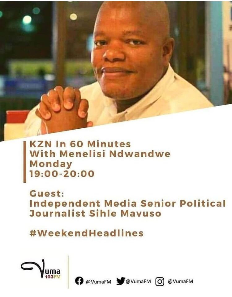 VumaFM's tweet photo. #KznIn60Minutes with @Menelisi_N 19h00-20h00

Tonight's Menu!!

- #WeekendHeadlines with @ZANewsFlash from @IndependentMedia @IsolezweNews 
- @MsunduziM mayoral hot seat with @MzimkhuluThebolla

#Vuma103 @Zowakha 

Studio: 086 1010 300
VN: 065 933 7172 https://t.co/Rj0iIc6NIk