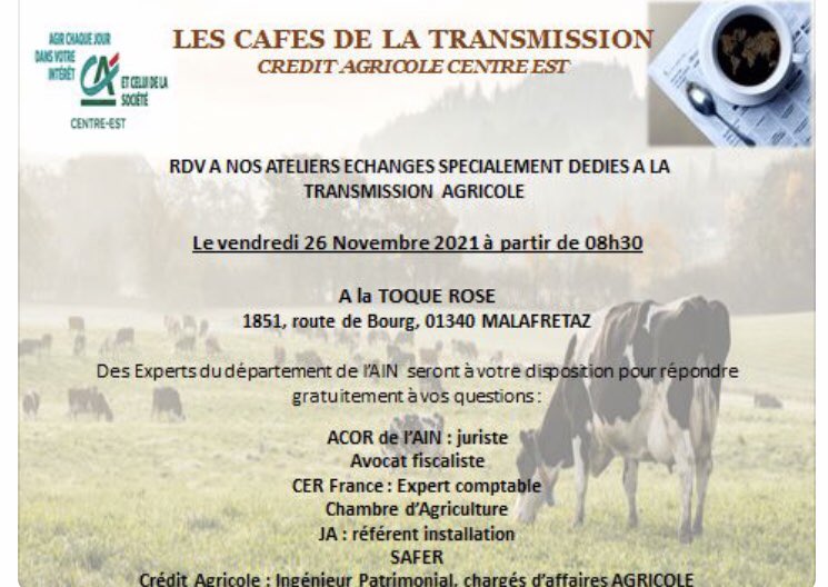 #M-1 !  Il reste encore quelques places pour vous inscrire ! 

CAFÉ DE LA TRANSMISSION AGRI 
#transmission 
#savethedate 26/11/21
Crédit agricole Centre-est 
Agir chaque jour dans l’intérêt de ses clients et de la société.