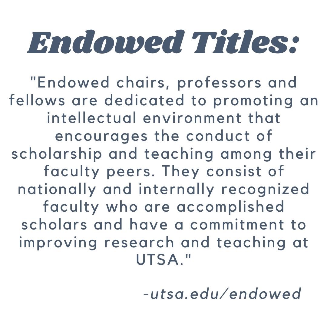 UTSAEnglish's tweet photo. Have you ever wondered what it means to have a professor with an #endowed title? Here's your answer! Our #English department is home to plenty of endowed #scholars dedicated to sharing their knowledge in the classroom– can you guess how many?
#UTSA #UTSAenglish #utsaresearch https://t.co/hCjppk5WZQ