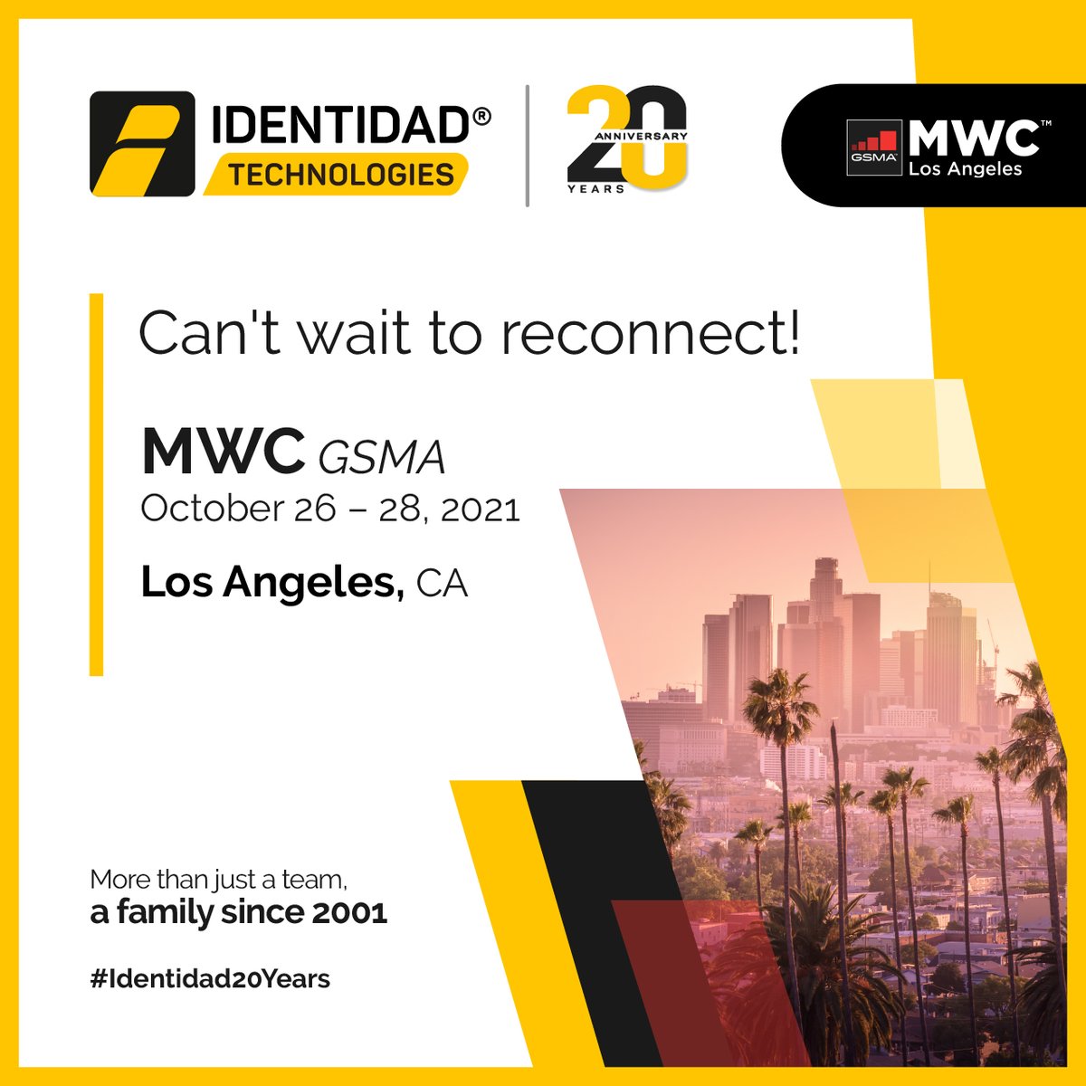 IdentidadFund's tweet photo. Mobile World Congress in Los Angeles will be a great opportunity to RECONNECT!
🌎 We are happy to announce that our team will be in the MWC in 'The City of Angels' from 📅 Oct 26-28, 2021. More than just a team, a family since 2001
.
.
.
#MWC21LA #identidad20years https://t.co/7W2w0Aq1Ss