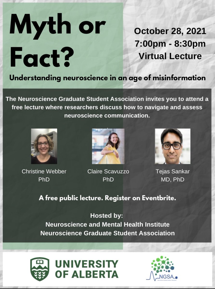 ualberta_neuro's tweet photo. The #NGSA is hosting a free, virtual public lecture on Thursday, October 28 at 7 pm where we will have three incredible speakers from @UAlberta who will teach you how to better navigate myths and misinformation in #neuroscience. @NMHI_UofA 

Register at: https://t.co/TdQ93RZeKa https://t.co/VAnuqzuSHE