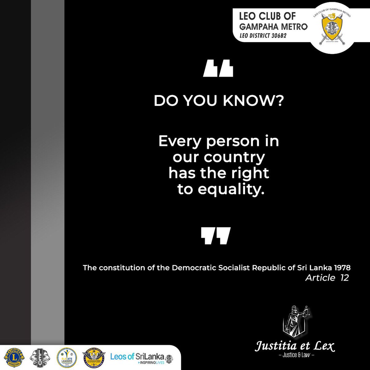LeoGampahaMetro's tweet photo. As per the *Article 12* and its Sub Articles every citizen in Sri Lanka has the right to equality.✨🗒️

 _*[Article 12(2) has some exceptions as well]*_ 

- _Justitia et Lex-_  ⚖️🔘

#Justitiaetlex
#Knowthelaw
#Fundamentalrightslaw
#LeosofGampahaMetro
#Leodistrict306B2
#LeosofSL https://t.co/PjtXSG7Vrl