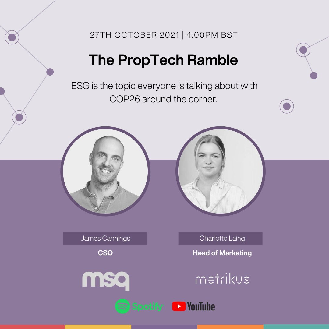 wearemetrikus's tweet photo. With COP26 around the corner, this week’s episode of #ThePropTechRamble will be discussing all things ESG. Watch it live on Wednesday at 4pm GMT: https://t.co/jtzS8Rutll https://t.co/Nd7p7P25zw