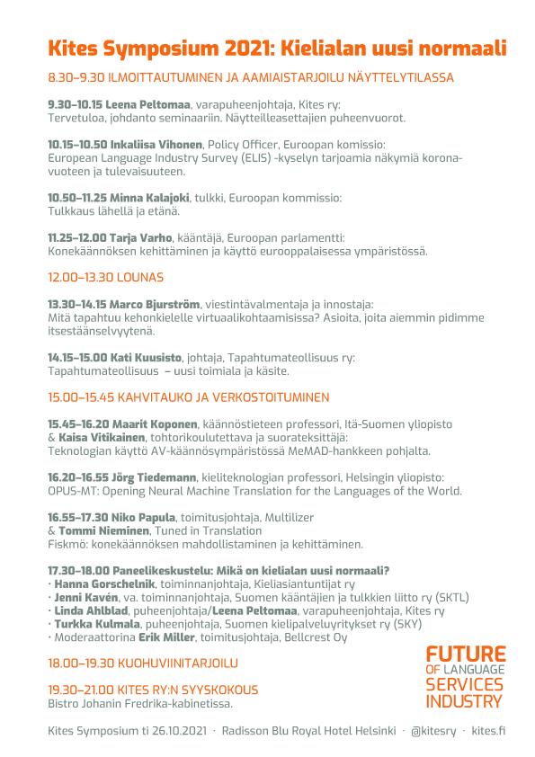 Tervetuloa Kites Symposiumiin tiistaina 26.10.2021 paikan päälle Helsinkiin tai seuraamaan tapahtumaa etänä! Vuoden teemana on "Kielialan uusi normaali". Ehdit vielä ilmoittautua osoitteeseen info@kites.fi 🐌 Lue lisää puhujista ja näytteilleasettajista: kites.fi