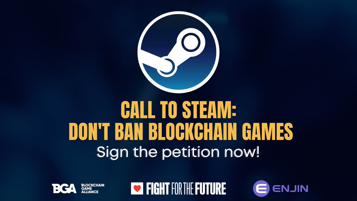 Together with the <a href="/BGameAlliance/">Blockchain Game Alliance</a>, we support the call for Valve to reverse their ban on blockchain games on Steam!

Sign the petition here: fightforthefuture.org/actions/tell-s…