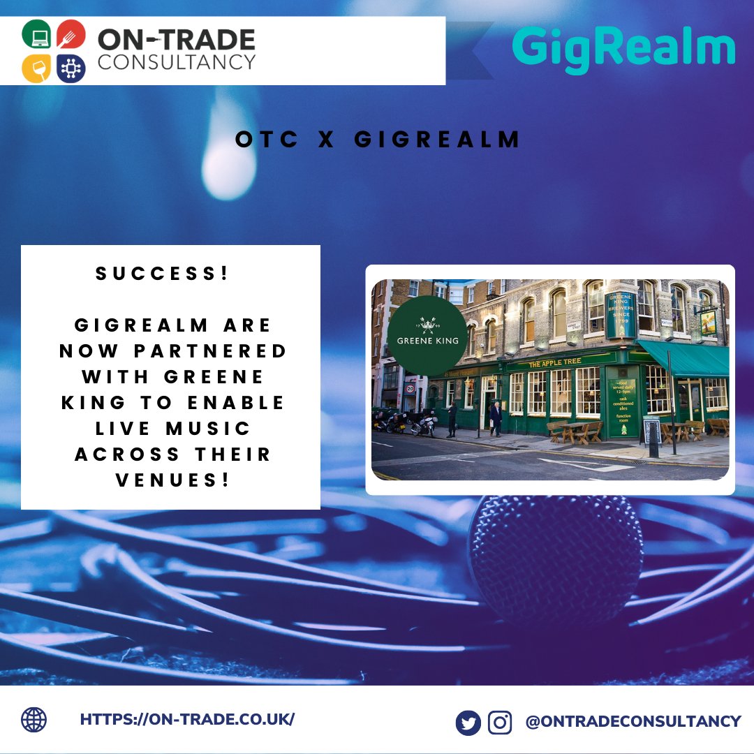 On-Trade Consultancy are extremely excited to announce that our client, GigRealm, have partnered with the UK’s leading managed pub company and brewer, Greene King!  

To use GigRealm for your venue please contact our account lead Matt Steinhofel-> matt@on-trade.co.uk